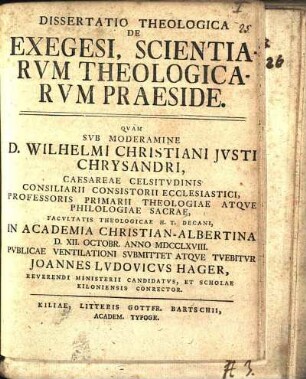 Dissertatio Theologica De Exegesi, Scientiarvm, Theologicarvm Praeside