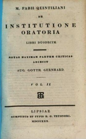 M. Fabii Quintiliani de institutione oratoria libri duodecim. 2