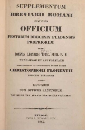 Supplementum breviarii Romani continens officium festorum Dioecesis Fuldensis propriorum
