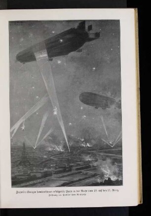 Zeppelin=Kreuzer bombardieren erfolgreich Paris in der Nacht vom 20. auf den 21. März. : Zeichnung von Professor Hans R. Schulze.