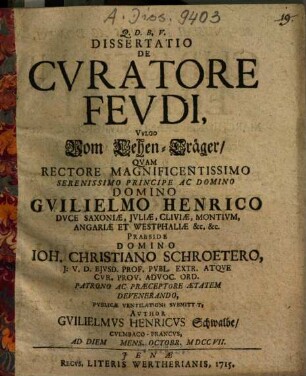 Dissertatio De Curatore Feudi, Vulgo Vom Lehen-Träger