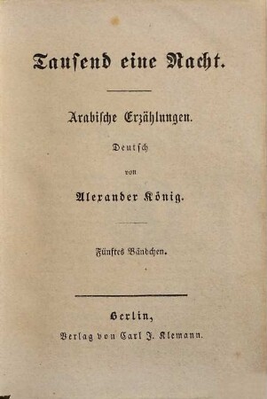 Tausend eine Nacht : Arabische Erzählungen, Fünftes Bändchen