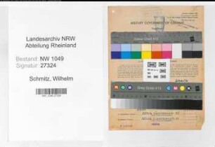 Entnazifizierung Wilhelm Schmitz , geb. 25.06.1900 (Lokfuehrer)