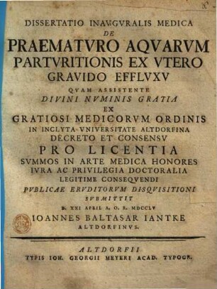 Dissertatio Inavgvralis Medica De Praematvro Aqvarum Partvritionis Ex Vtero Gravido Efflvxv