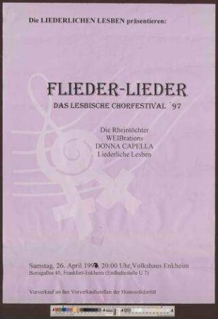 Die Liederlichen Lesben präsentieren: Flieder-Lieder : Das lesbiche Chorfestival '97