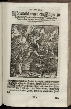 Die LIX. Figur. Abermahl ward ein Jäger zu nächst bey Theurdanck von einem Stein auff der Gembsen Jagt getroffen ...