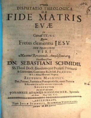 Disp. theol. de fide matris Evae ...