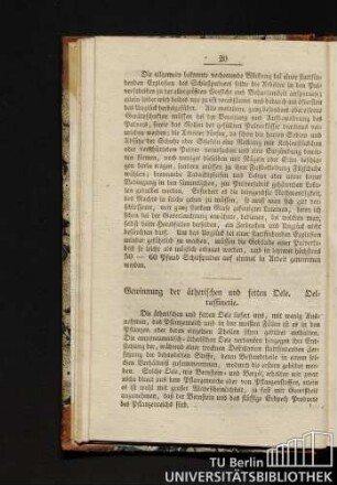 Gewinnung der ätherischen und fetten Oele. Oelraffinerie