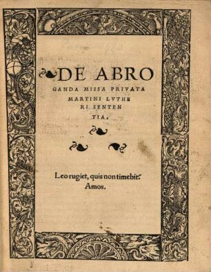 De Abroganda Missa Privata Martini Lutheri Sententia ...