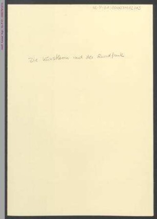 Die Künstlerin und der Rundfunk