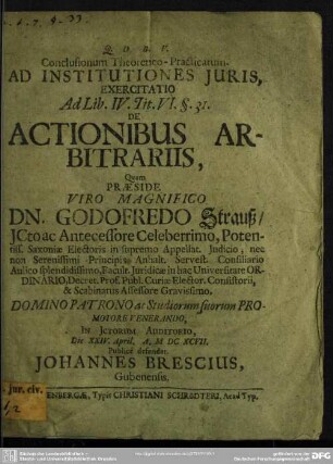 Conclusionum theoretico-practicarum ad institutiones juris exercitatio: Ad lib. 4. tit. 6. §. 31. de actionibus arbitrariis