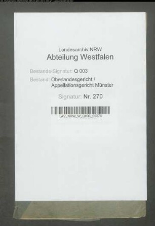 Ablieferung der Akten des Hobsgerichtes Oer und Chor des vormaligen Domstifts zu Köln