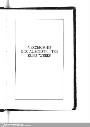 Verzeichnis der ausgestellten Kunstwerke