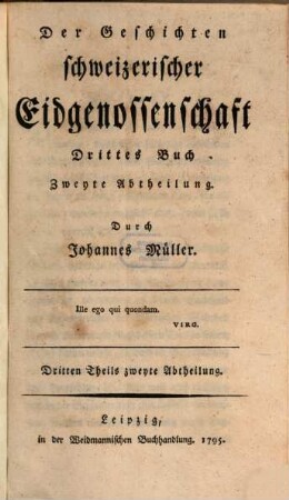 Der Geschichten schweizerischer Eidgenossenschaft ... Buch, 3,2. Drittes Buch, Zweyte Abtheilung