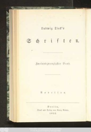 Bd. 22: [Der Gelehrte. Die Ahnenprobe. Der wiederkehrende griechische Kaiser]