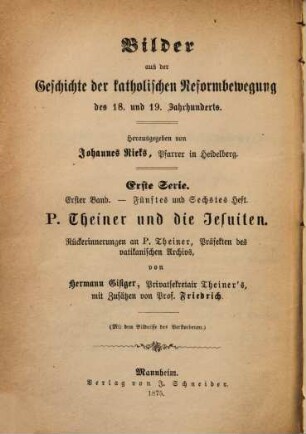 Bilder aus der Geschichte der katholischen Reformbewegung des 18. und 19. Jahrhunderts : Herausgegeben von Johannes Rieks, 1,5.6