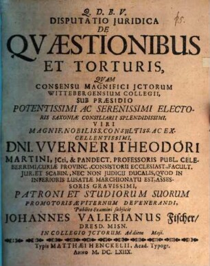 Disp. iur. de quaestionibus et torturis