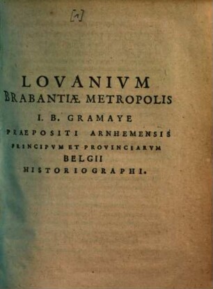 Lovanium Brabantiae metropolis