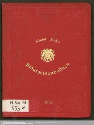 1902: Königl.-Sächs. Staatseisenbahnen