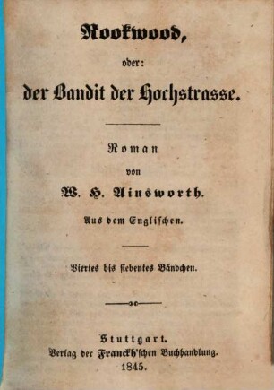Rookwood, oder: der Bandit der Hochstrasse : Roman, 4/7