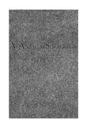 A antiga Sinagoga de Tomar