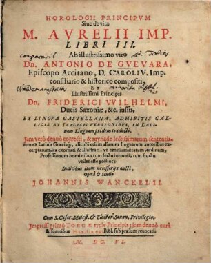 Horologii principum sive de vita M. Aurelii Imp. libri III