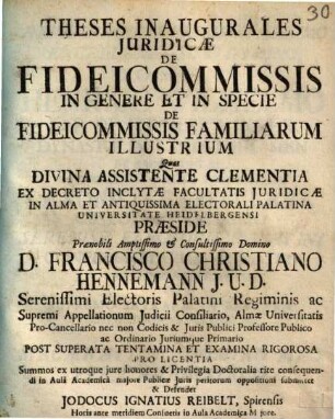Theses inaugurales juridicae de fideicommissis in genere et in specie de fideicommissis familiarum illustrium