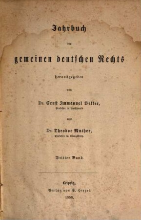 Jahrbuch des gemeinen deutschen Rechts. 3, 3. 1859