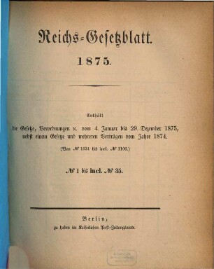 Reichsgesetzblatt. 1875
