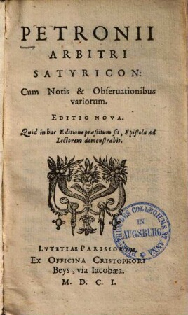 Petronii Arbitri Satyricon : cum notis et observationibus variorum