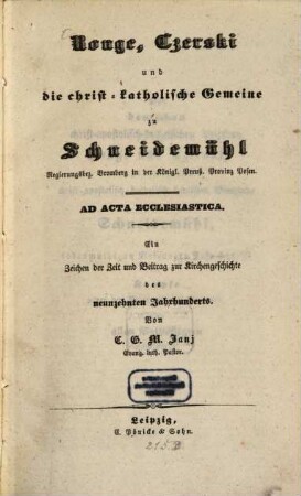 Ronge, Czerski und die christ-katholische Gemeinde zu Schneidemühl
