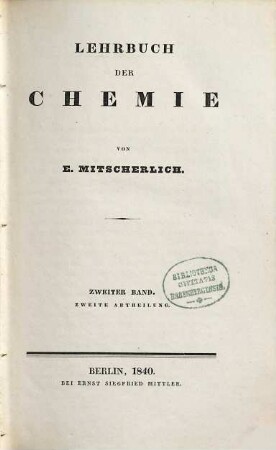 Lehrbuch der Chemie. 2,2, Bd. 2, Die Metalle ; Abth. 2