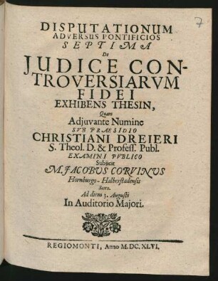 7: De Iudice Controversiarum Fidei : Exhibens Thesin