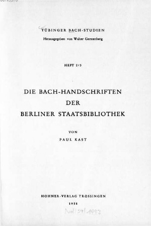 Die Bach-Handschriften der Berliner Staatsbibliothek