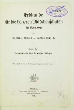 Teil 2: Landeskunde des Deutschen Reiches : nach dem neuen Lehrplan vom 8. April 1911