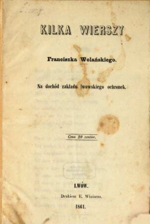 Kilka wierszy Franciszka Wolańskiego