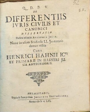 De differentiis iuris civilis et canonici dissertatio : habita olim in Academia Iulia