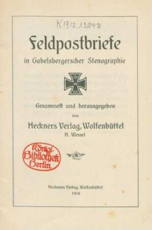 Feldpostbriefe in Gabelsbergerscher Stenographie