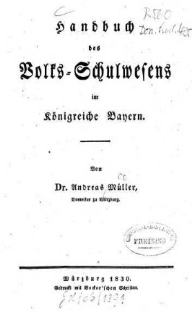 Handbuch des Volks-Schulwesens im Königreiche Bayern