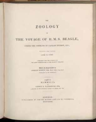 Part II: The Zoology Of The Voyage Of H.M.S. Beagle, Under The Command Of Captain Fitzroy, R.N., During The Years 1832 To 1836. Part II