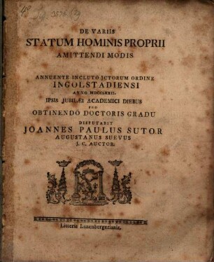 De variis statum hominis proprii amittendi modis : disputatio