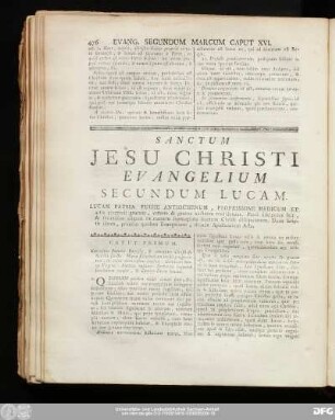 Sanctum Iesu Christi Evangelium Secundum Lucam.