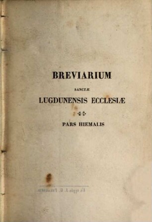 Breviarium sanctae Lugdunensis Ecclesiae primae Galliarum sedis... denuo editum, 1