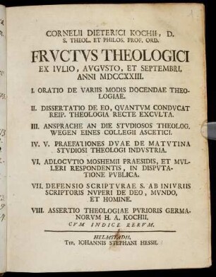 [1]: Cornelii Dieterici Kochii, D.S. Theol. Et Philos. Prof. Ord. Frvctvs Theologici.