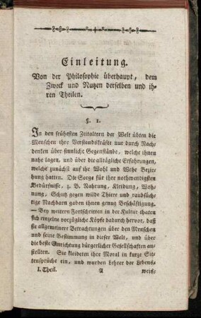 Einleitung. Von der Philosophie überhaupt, dem Zweck und Nutzen derselben und ihren Theilen