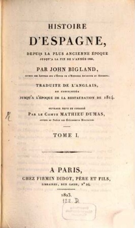 Histoire d'Espagne, depuis la plus ancienne epôque, jusqu'à la fin de 1809, 1