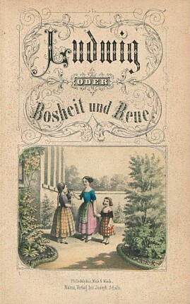 Ludwig oder Bosheit und Reue