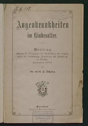 Augenkrankheiten im Kindesalter : Vortrag gehalten ... in Dresden Sommer 1895