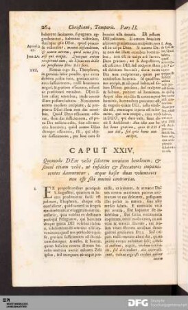 Caput XXIV. Quomodo DEus velit salutem omnium hominum, & simul etiam velit, ut infideles & Peccatores impoenitentes...