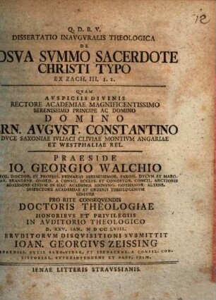 Dissertatio Inavgvralis Theologica De Iosva Svmmo Sacerdote Christi Typo : Ex Zach. III. 1. 2.